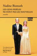 Gens fidèles ne font pas les nouvelles (Les)
